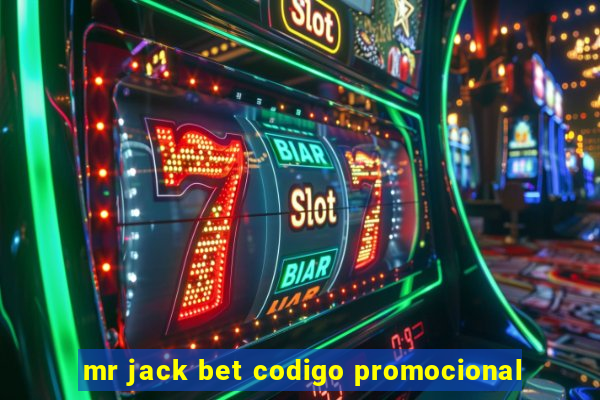 mr jack bet codigo promocional